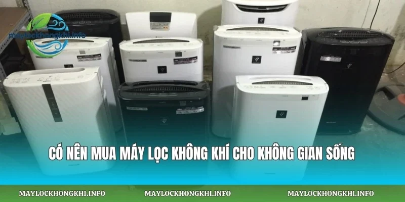 Có Nên Mua Máy Lọc Không Khí