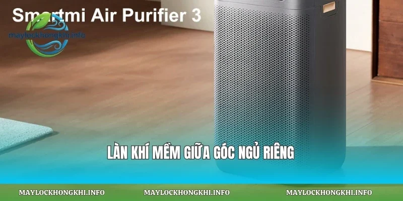 Làn khí mềm giữa góc ngủ riêng