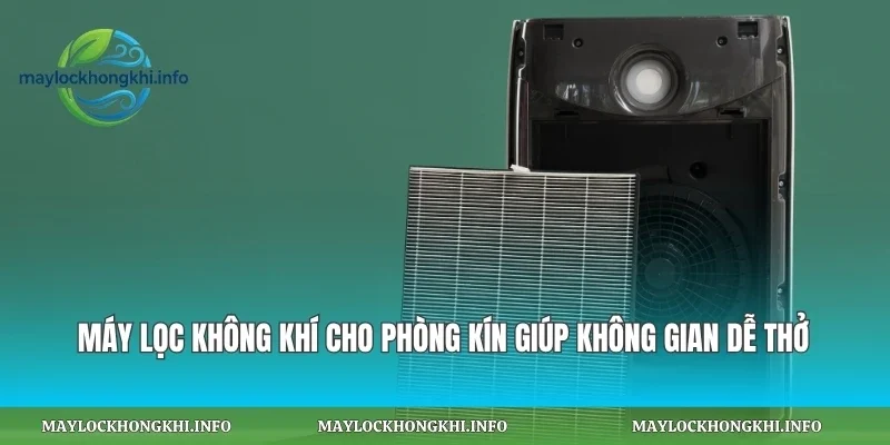 Máy Lọc Không Khí Cho Phòng Kín