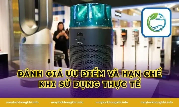 Đánh giá ưu điểm và hạn chế khi sử dụng thực tế